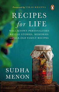 recipes-for-life-sudha-menon